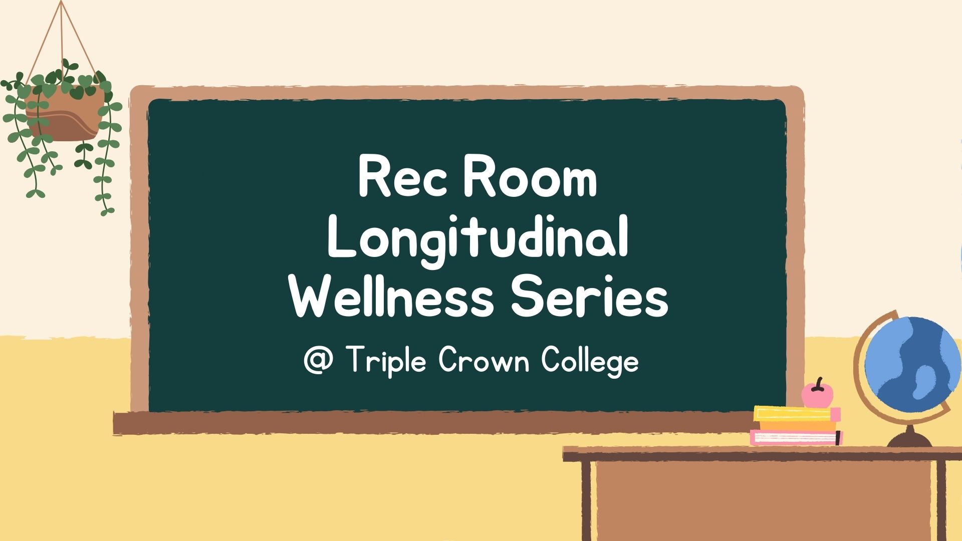Rec Room Wellness at Triple Crown College: Student-Friendly Self Care