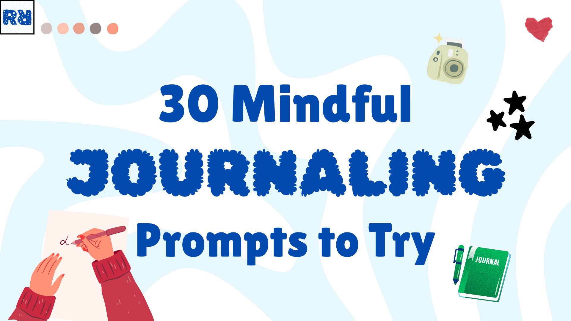 30 Mindful Journaling Prompts For You!