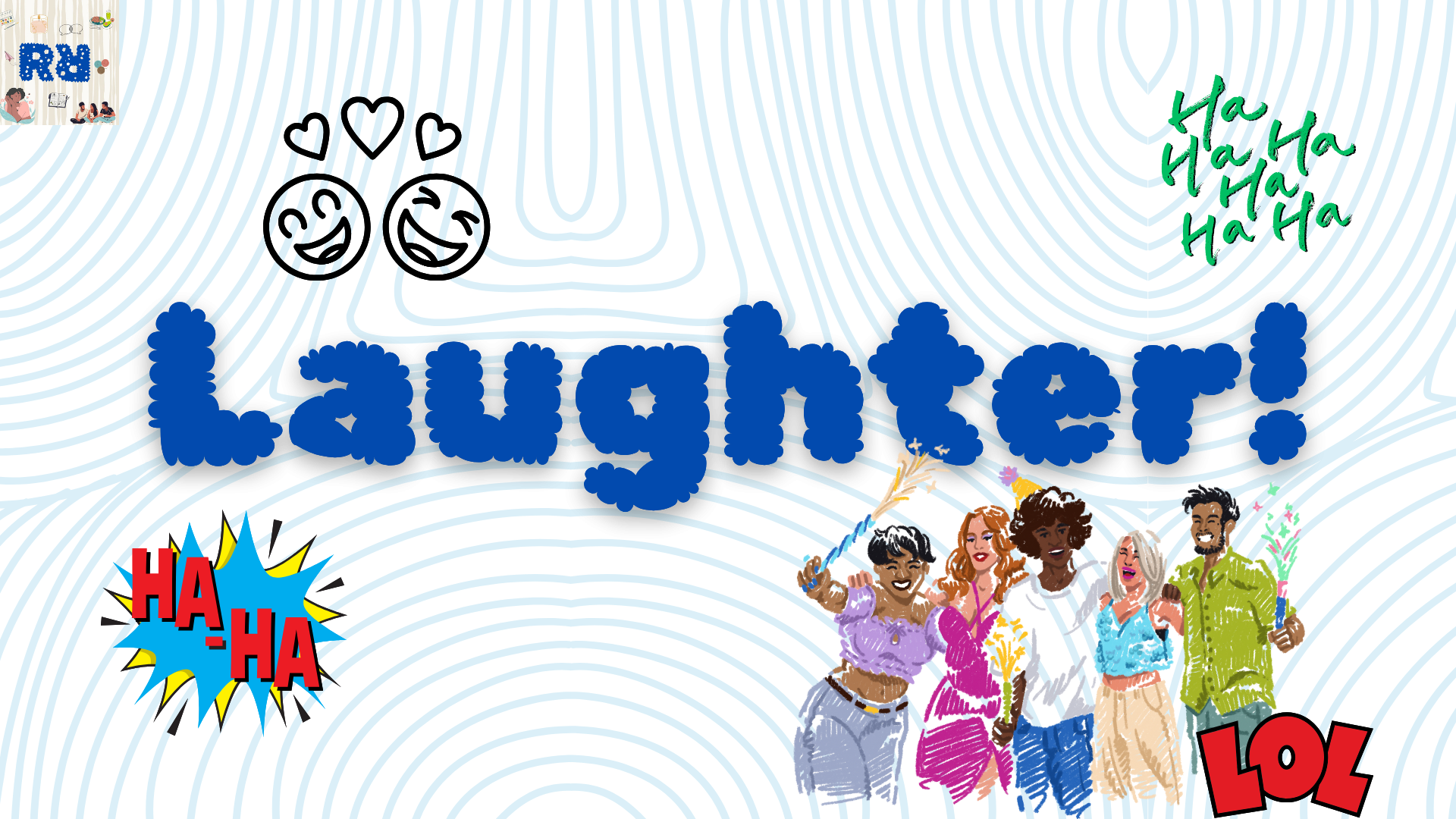 Laughter: Event Recap