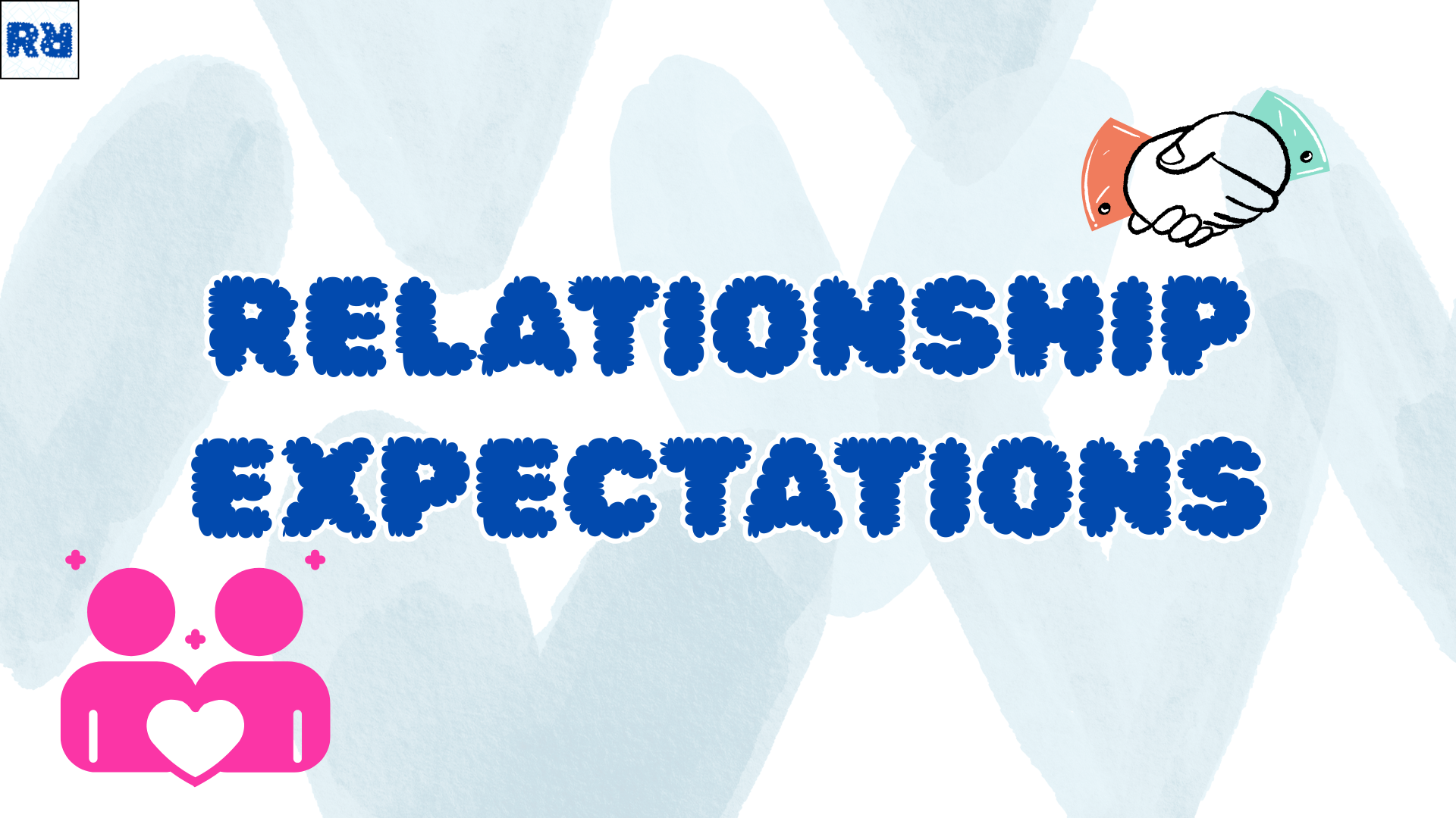 Relationship  Expectations: Event Recap